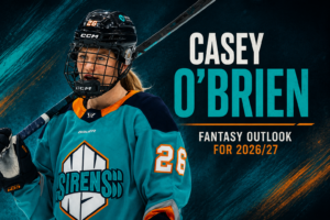 Casey O’Brien: Fantasy Outlook For 2026/27.