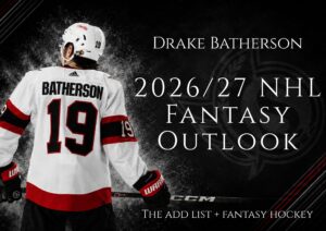 Drake Batherson: 2026/27 Fantasy Outlook