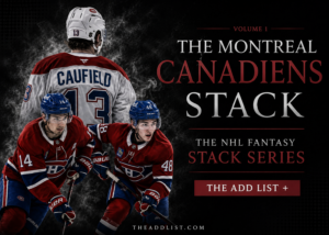The NHL Fantasy Stack Series: The Montréal Canadiens.