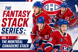 The Fantasy Stack Series: Vol. 1 — The Montréal Canadiens Stack